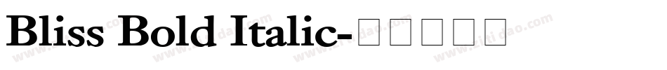 Bliss Bold Italic字体转换